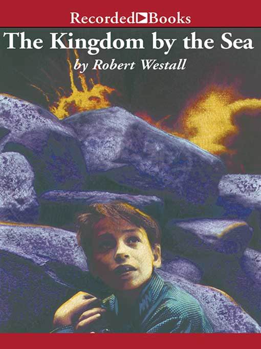 Title details for The Kingdom by the Sea by Robert Westall - Available